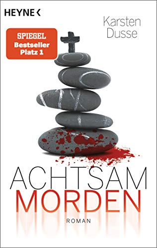 Cover von Achtsam morden – Karsten Dusse
