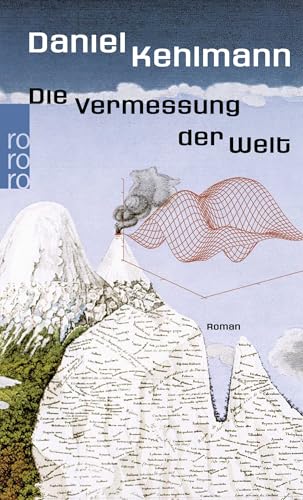 Cover von Die Vermessung der Welt – Daniel Kehlmann